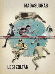Lesi Zoltán: Magasugrás