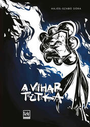 Hajós-Szabó Dóra: A vihar titka