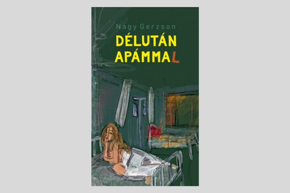 Nagy Gerzson: Délután Apámmal