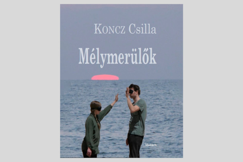 Koncz Csilla: Mélymerülők