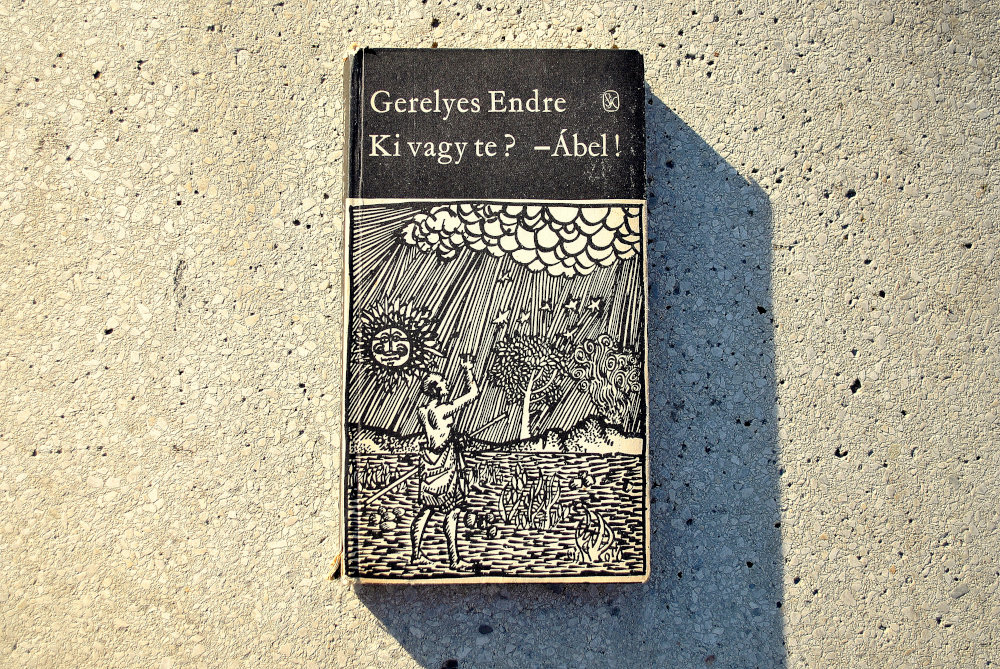 Gerelyes Endre: Ki vagy te? – Ábel!  Kép forrása: Lancelot nélkül – Emlékkönyv Gerelyes Endréről (Palóc Könyvek, Salgótarján, 1986)