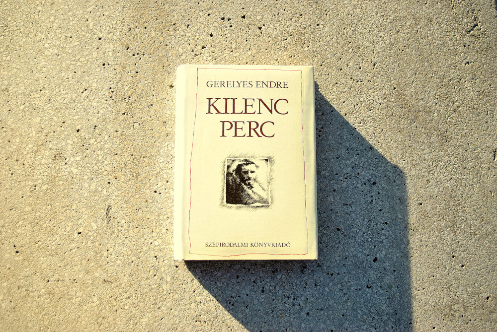 Gerelyes Endre: Kilenc perc  Kép forrása: Lancelot nélkül – Emlékkönyv Gerelyes Endréről (Palóc Könyvek, Salgótarján, 1986)