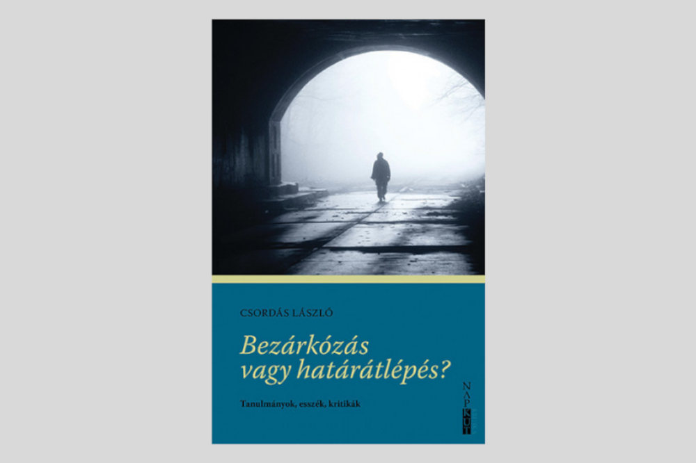 Csordás László: Bezárkózás vagy határátlépés?