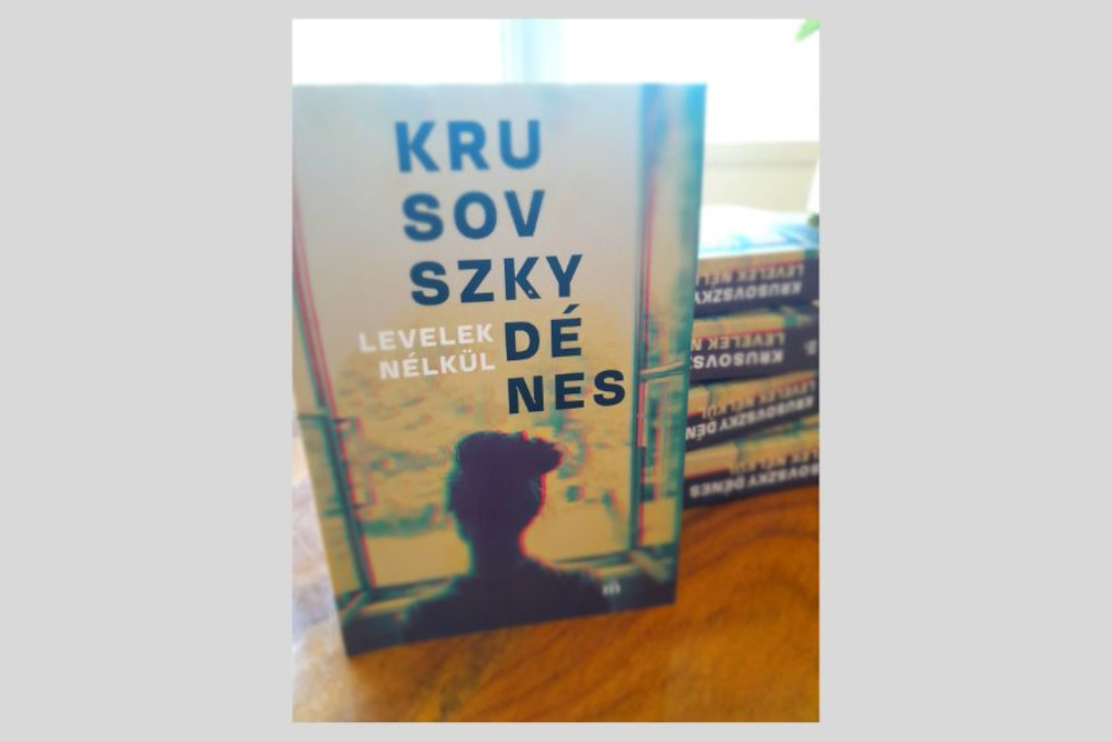 Krusovszky Dénes: „Levelek nélkül”  Kép forrása: Magvető Könyvkiadó