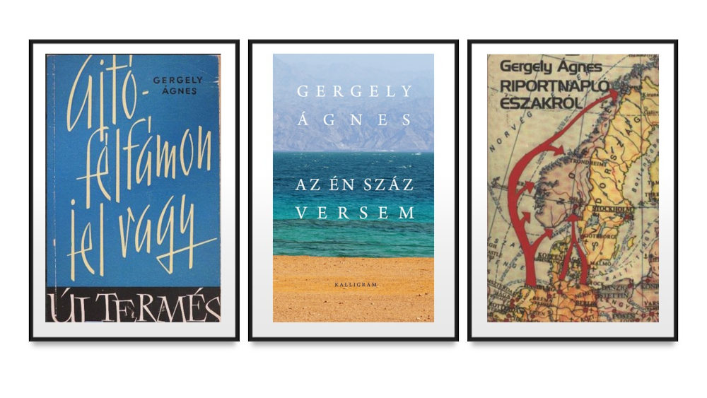 Gergely Ágnes műveinek borítói  Kép forrása: A szerző sajátja