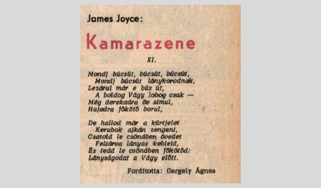 James Joyce „Kamarazene” című ciklusának egyik verse Gergely Ágnes fordításában  Kép forrása: A szerző sajátja